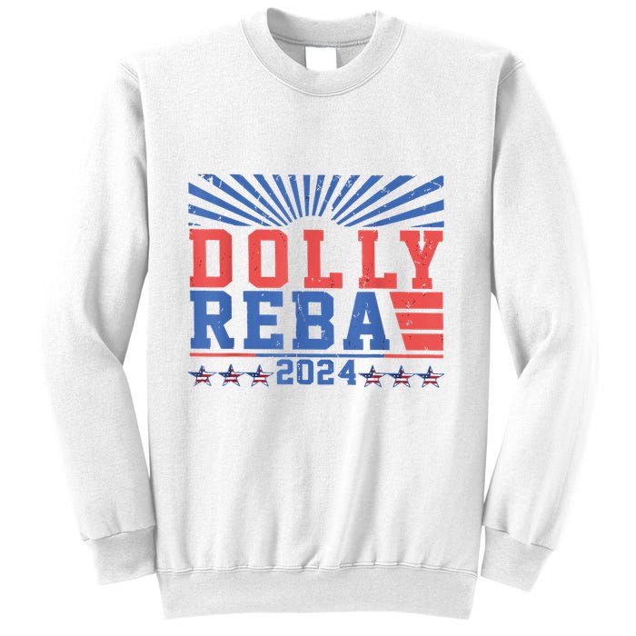 Dolly Reba 24 America Fancy Again 24 Sweatshirt
