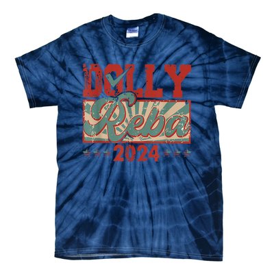 Dolly Reba 24 Retro Vintage Make America Fancy Again 24 Tie-Dye T-Shirt