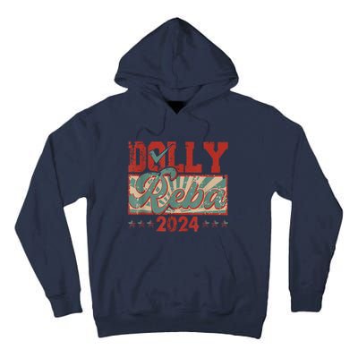 Dolly Reba 24 Retro Vintage Make America Fancy Again 24 Tall Hoodie