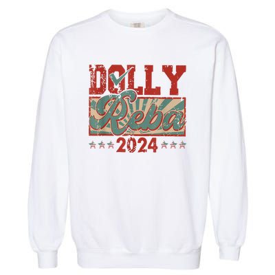 Dolly Reba 24 Retro Vintage Make America Fancy Again 24 Garment-Dyed Sweatshirt