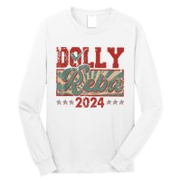 Dolly Reba 24 Retro Vintage Make America Fancy Again 24 Long Sleeve Shirt