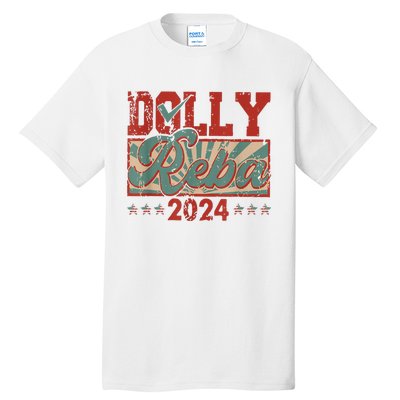 Dolly Reba 24 Retro Vintage Make America Fancy Again 24 Tall T-Shirt