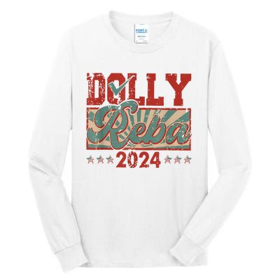 Dolly Reba 24 Retro Vintage Make America Fancy Again 24 Tall Long Sleeve T-Shirt