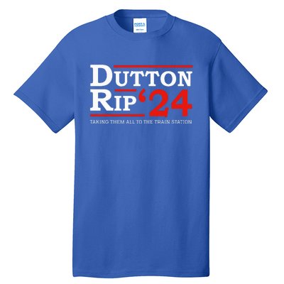 D.U.T.T.O.N. R.I.P 2024 President Day Tall T-Shirt