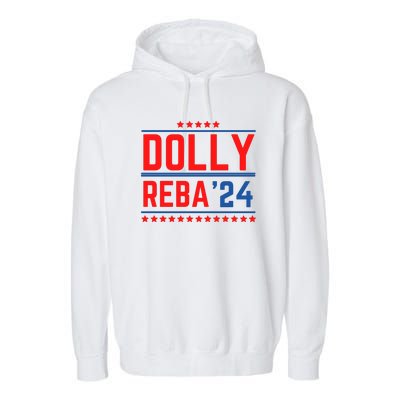 Dolly Reba 2024 Funny Political Garment-Dyed Fleece Hoodie