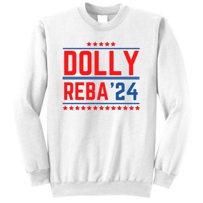 Dolly Reba 2024 Funny Political Sweatshirt