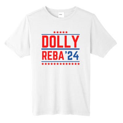 Dolly Reba 2024 Funny Political Tall Fusion ChromaSoft Performance T-Shirt