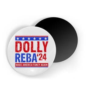 Dolly Reba 24 Make America Fancy Again Magnet