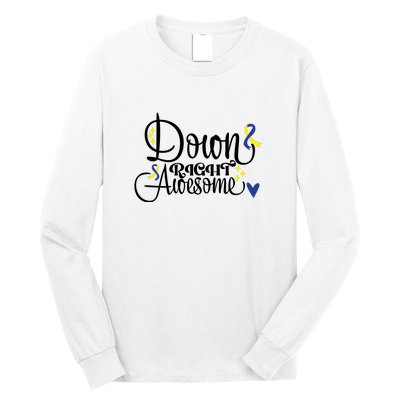 Down Right Awesome For Down Syndrome Awareness Gift Long Sleeve Shirt