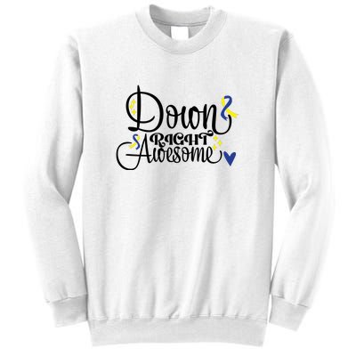 Down Right Awesome For Down Syndrome Awareness Gift Sweatshirt