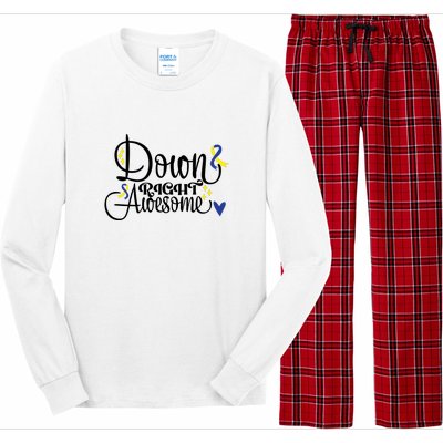 Down Right Awesome For Down Syndrome Awareness Gift Long Sleeve Pajama Set