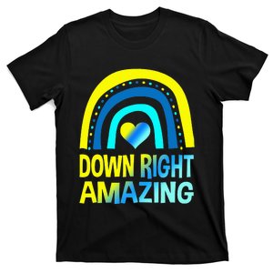 Down Right Amazing Down Syndrome Awareness T-Shirt