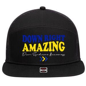 Down Right Amazing Down Syndrome Awareness 7 Panel Mesh Trucker Snapback Hat