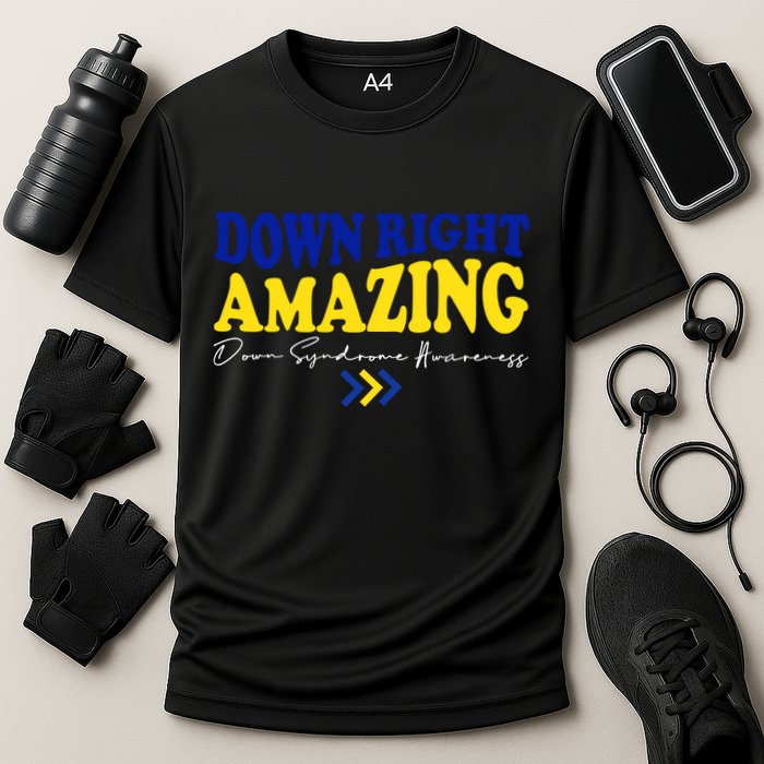 Down Right Amazing Down Syndrome Awareness Performance Shirt