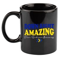 Down Right Amazing Down Syndrome Awareness 11oz C Handle Ceramic Mug