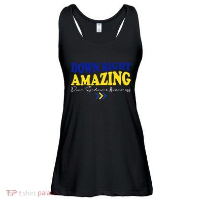 Down Right Amazing Down Syndrome Awareness Ladies Essential Flowy Tank