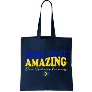 Down Right Amazing Down Syndrome Awareness Tote Bag