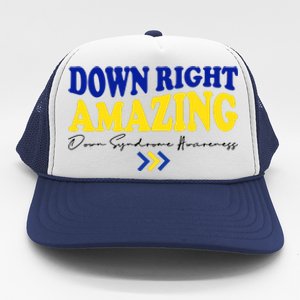 Down Right Amazing Down Syndrome Awareness Trucker Hat