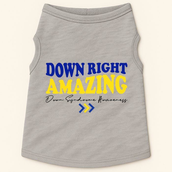 Down Right Amazing Down Syndrome Awareness Doggie Tank