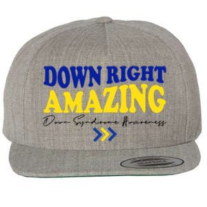 Down Right Amazing Down Syndrome Awareness Wool Snapback Cap