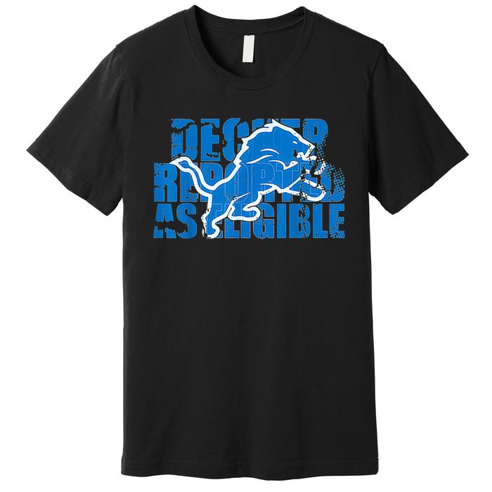 Decker Reported As Eligible Premium T-Shirt