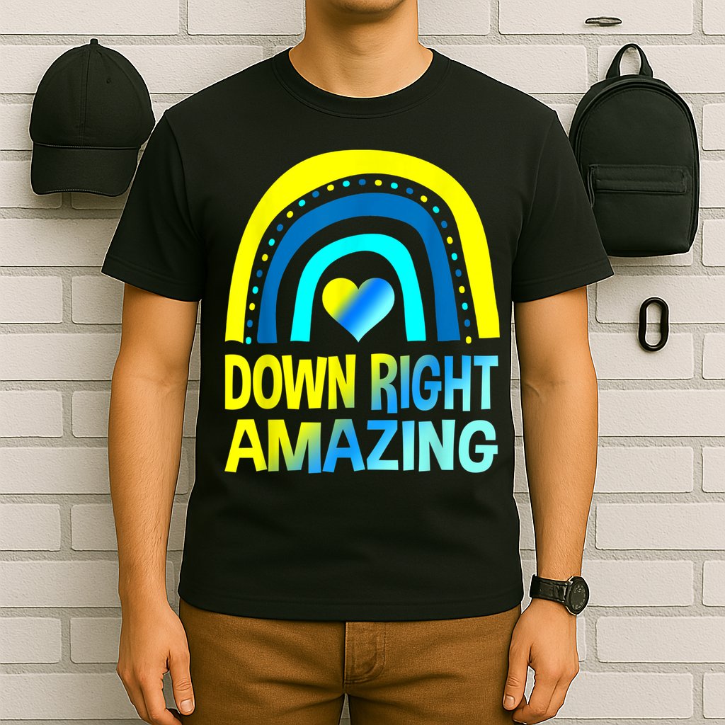 Down Right Amazing Down Syndrome Shirts Awareness T-Shirt