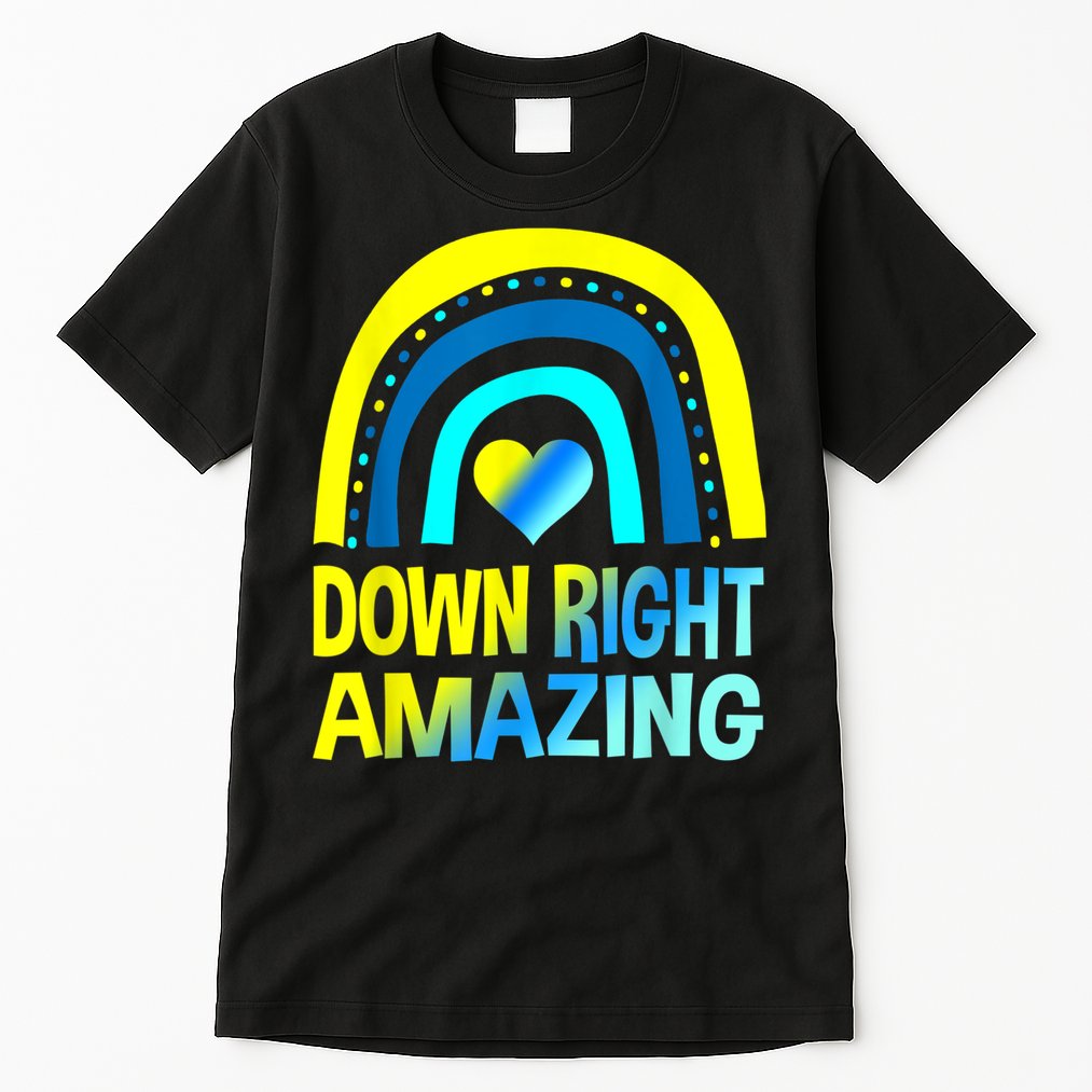 Down Right Amazing Down Syndrome Shirts Awareness Tall T-Shirt