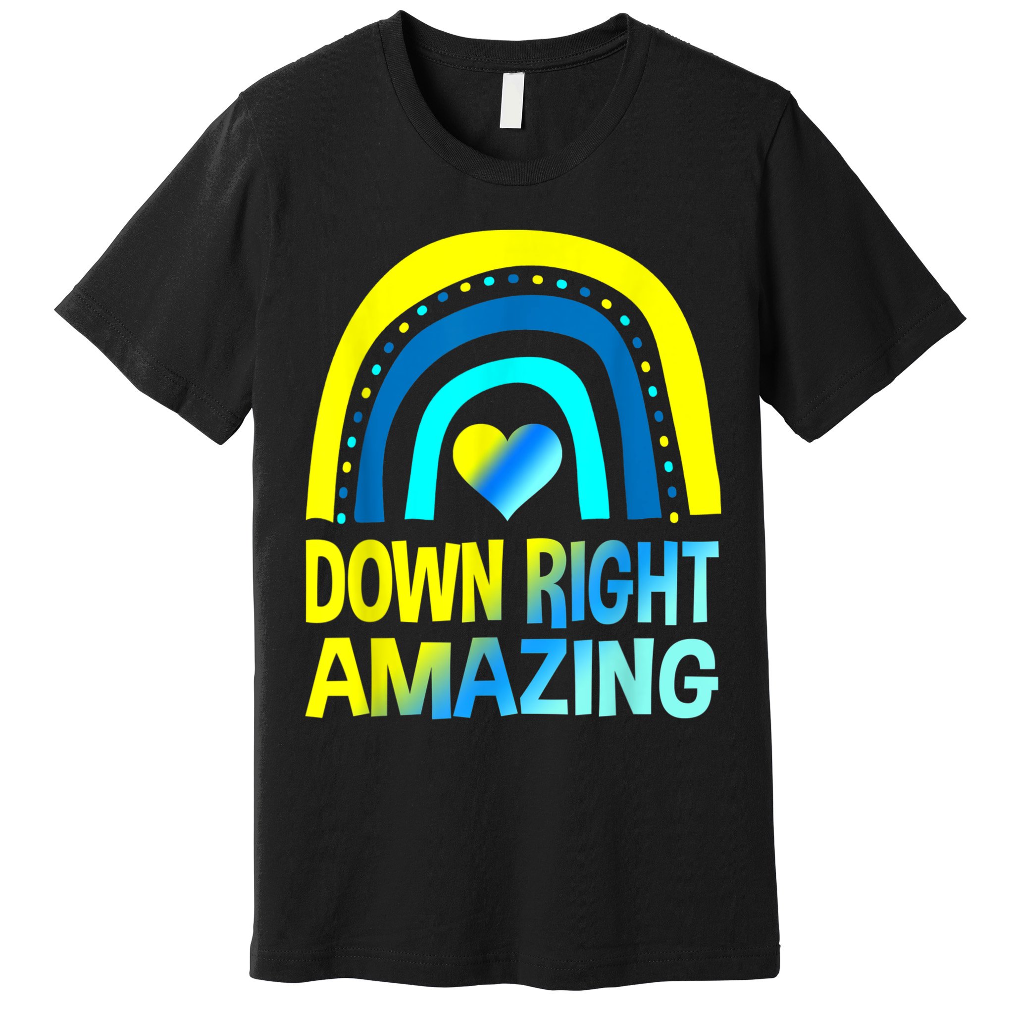 Down Right Amazing Down Syndrome Shirts Awareness Premium T-Shirt