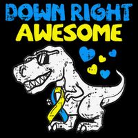 Down Right Awesome Dino Down Syndrome Awareness Gift Poster