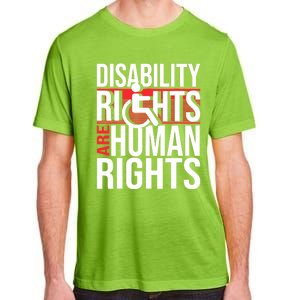 Disability Rights Are Human Rights Gift Funny Wheelchair Handicap Gift Adult ChromaSoft Performance T-Shirt