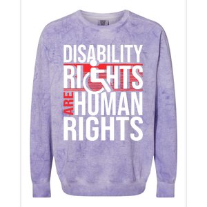 Disability Rights Are Human Rights Gift Funny Wheelchair Handicap Gift Colorblast Crewneck Sweatshirt