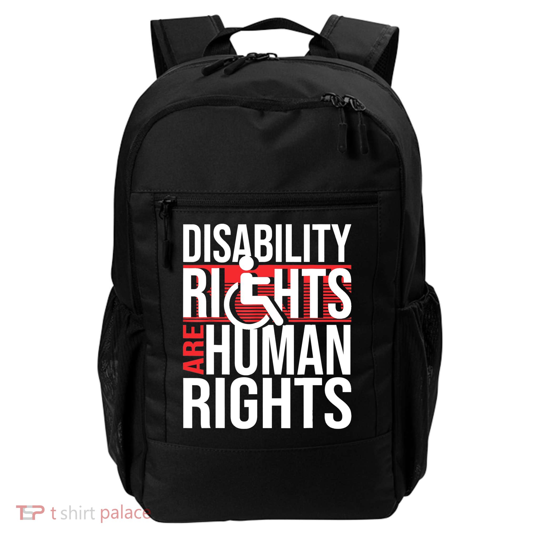 Disability Rights Are Human Rights Gift Funny Wheelchair Handicap Gift Daily Commute Backpack