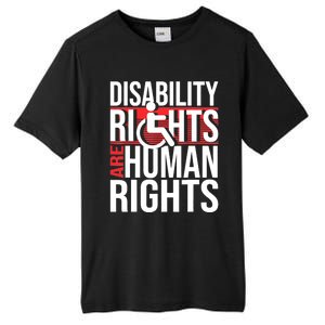 Disability Rights Are Human Rights Gift Funny Wheelchair Handicap Gift Tall Fusion ChromaSoft Performance T-Shirt