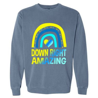 Down Right Amazing Down Syndrome Awareness Garment-Dyed Sweatshirt