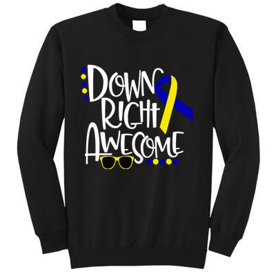 Down Right Awesome Down Syndrome Awareness Ribbon Sweatshirt