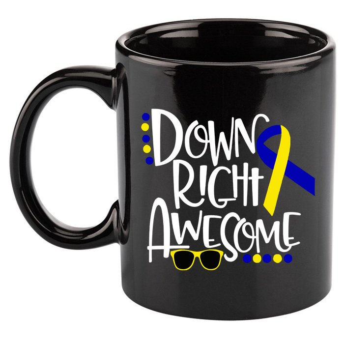 Down Right Awesome Down Syndrome Awareness Ribbon 11oz C Handle Ceramic Mug