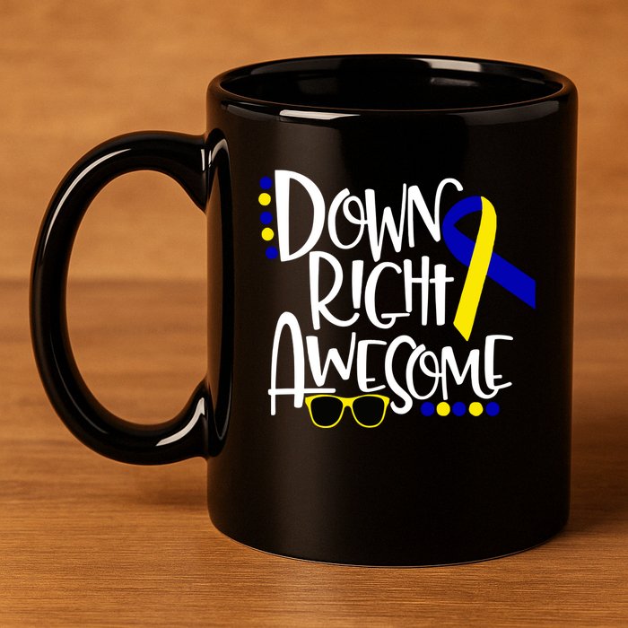 Down Right Awesome Down Syndrome Awareness Ribbon 11oz C Handle Ceramic Mug