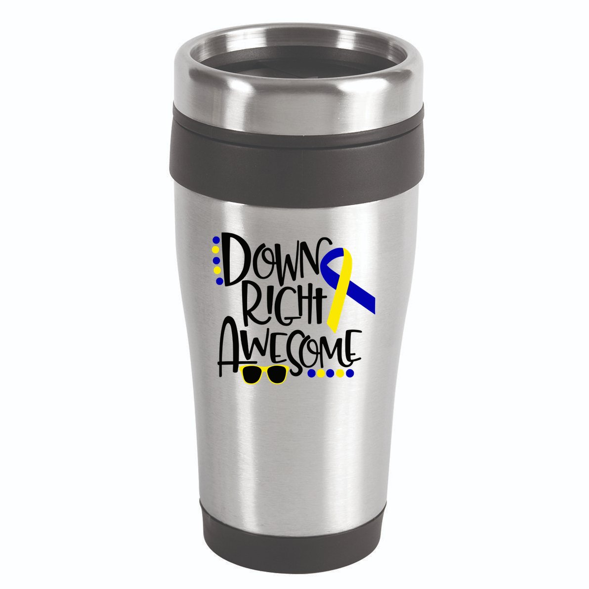Down Right Awesome Down Syndrome Awareness Ribbon 16oz Travel Tumbler