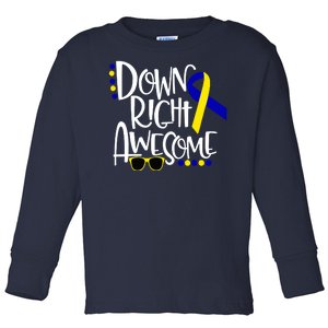 Down Right Awesome Down Syndrome Awareness Ribbon Toddler Long Sleeve Shirt