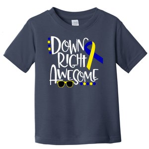 Down Right Awesome Down Syndrome Awareness Ribbon Toddler T-Shirt