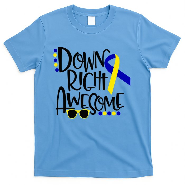 Down Right Awesome Down Syndrome Awareness Ribbon T-Shirt