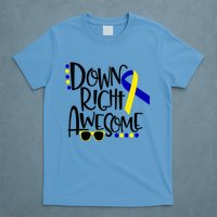 Down Right Awesome Down Syndrome Awareness Ribbon T-Shirt