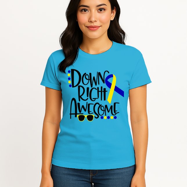 Down Right Awesome Down Syndrome Awareness Ribbon Womens T-Shirt