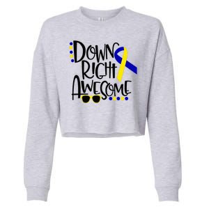 Down Right Awesome Down Syndrome Awareness Ribbon Cropped Pullover Crew