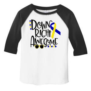 Down Right Awesome Down Syndrome Awareness Ribbon Toddler Fine Jersey T-Shirt