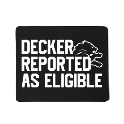 Decker Reported As Eligible Mousepad