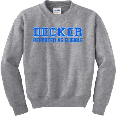 Decker Reported As Eligible Kids Sweatshirt