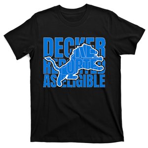 Decker Reported As Eligible T-Shirt