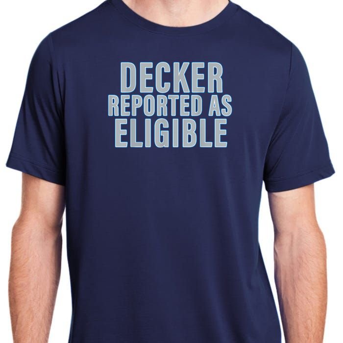 Decker Reported As Eligible Trendy Adult ChromaSoft Performance T-Shirt