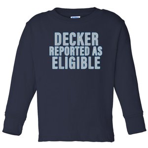 Decker Reported As Eligible Trendy Toddler Long Sleeve Shirt